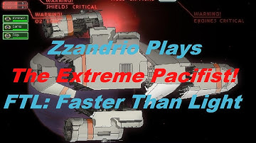 Zzandrio Plays FTL - The Extreme Pacifist!