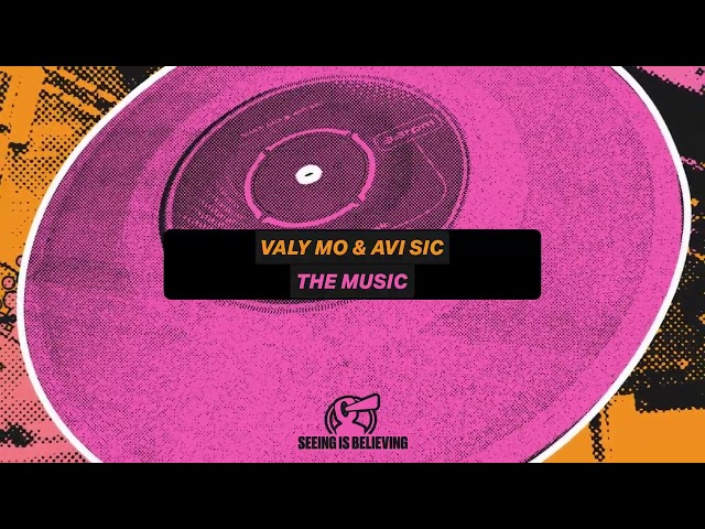 Valy Mo & Avi Sic - The Music