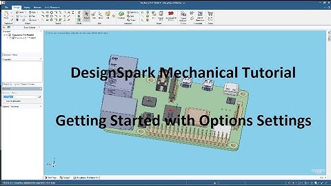 DesignSpark Mechanical Tutorial   |      Option Settings
