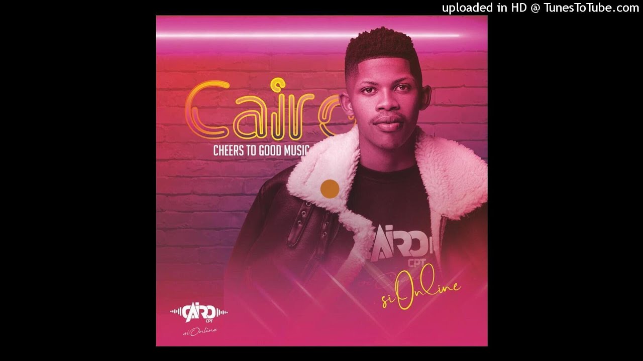 Cairo Cpt - Cheers To Good Music (Intro)feat. Prince Lukho)