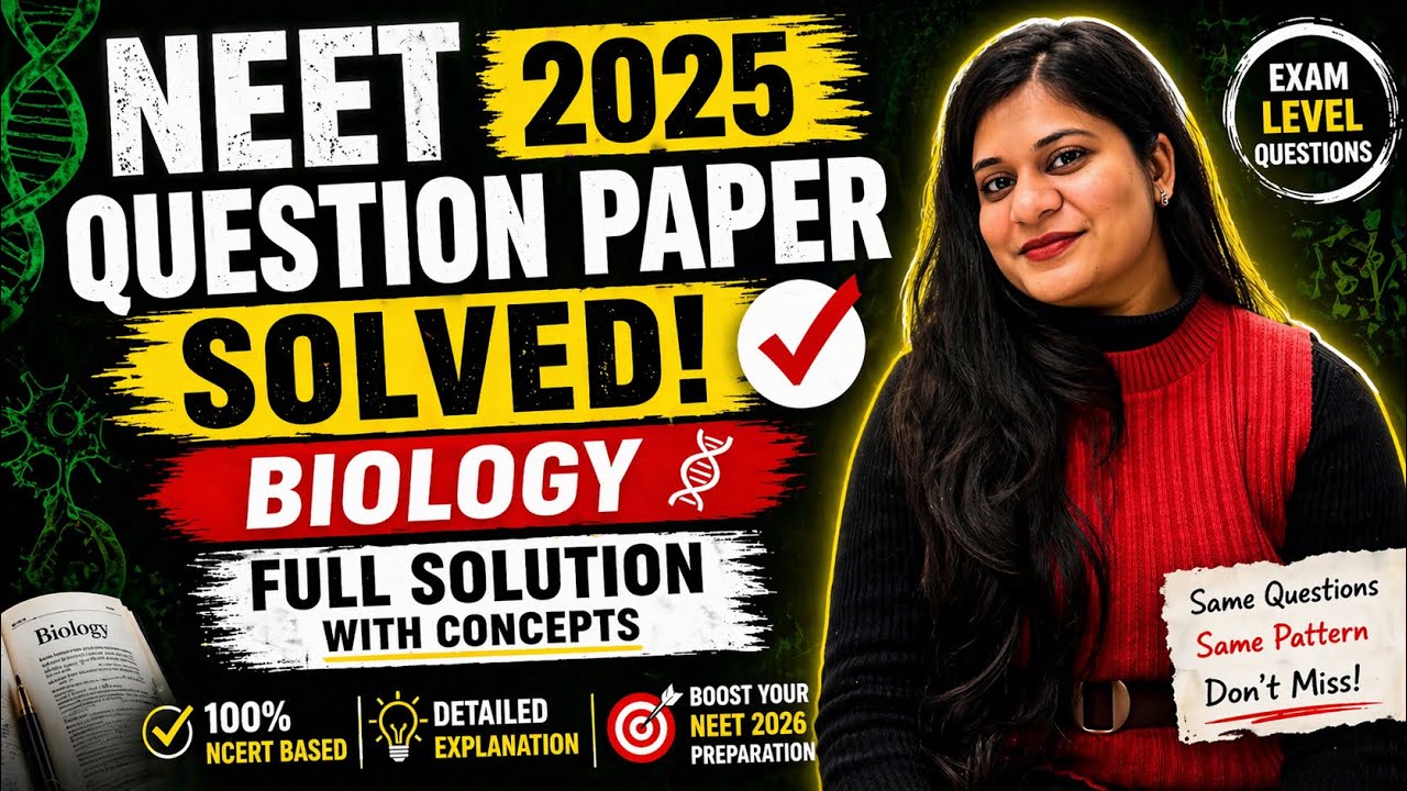 NEET 2025 Question Paper SOLUTION 🔥 Biology PYQs + Concepts for NEET ...