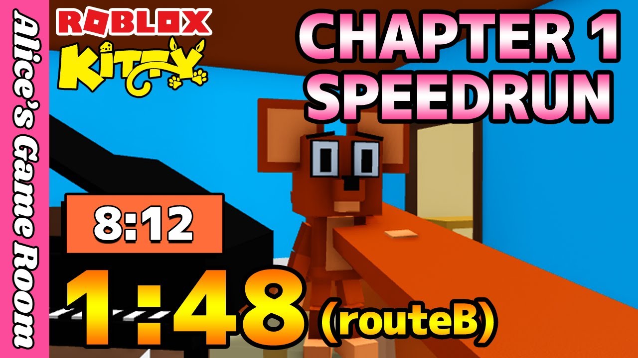 【Roblox Kitty🐹🧀😼】Chapter1 House －routeB－【SPEEDRUN⏱】