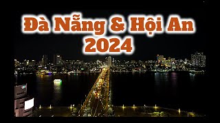 Đà Nẵng \& Hội An 2024