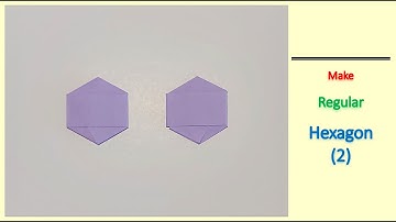 How to Make Origami Regular Hexagon (2) | Modular Origami Bricks