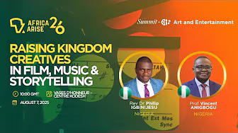 Africa Arise & Shine 2025 - Arts and Entertainment | August 7, 2025