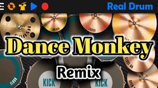 Dance Monkey - Cover Real Drum