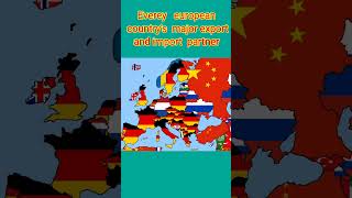 Every european country’s major export and import partner.@bdrafiytc