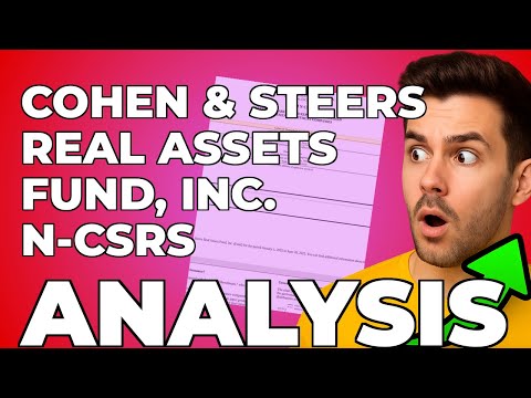 My Real Assets Insight from Cohen &amp; Steers' SEC Filing