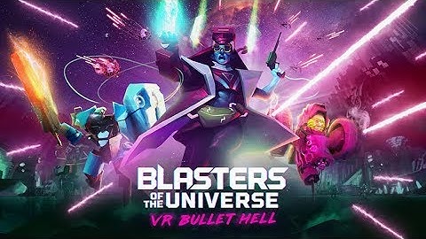 Blasters of the Universe Trailer