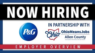 P&G In Lima, Ohio Is Now Hiring
