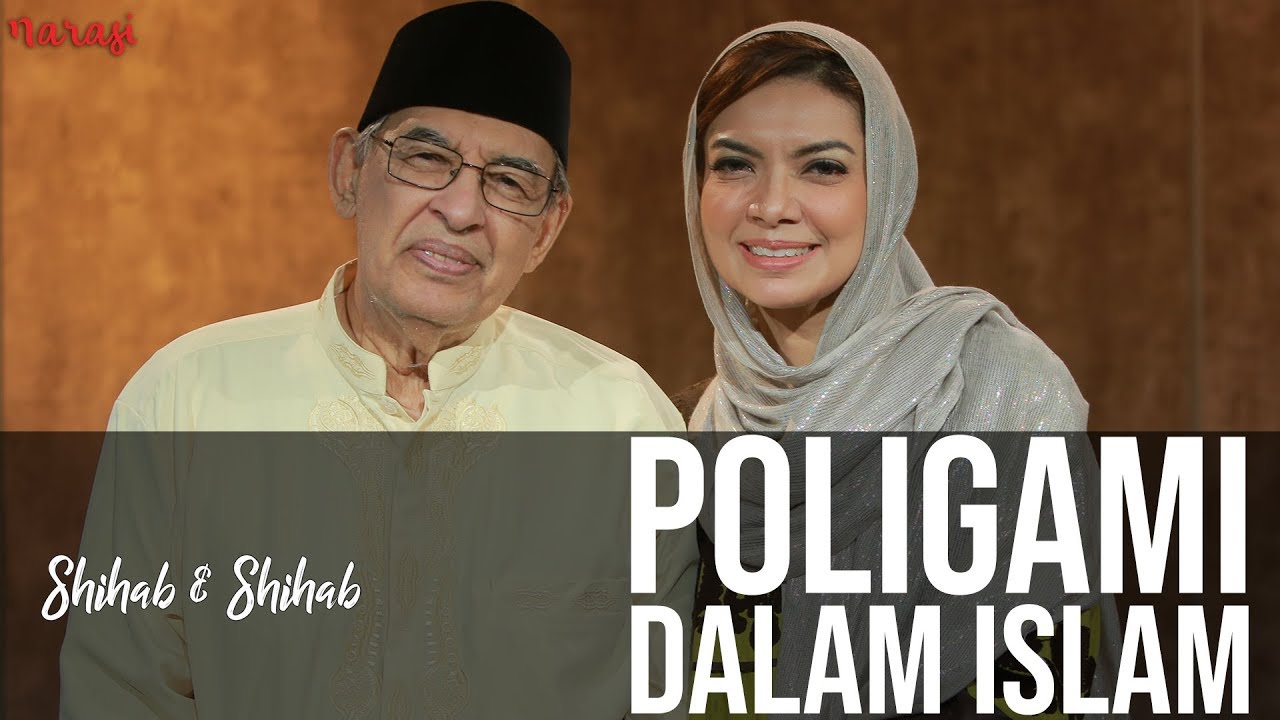 Shihab & Shihab - Pernikahan Dalam Islam: Poligami Dalam Islam (Part 3)