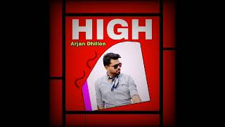 HIGH - Arjan Dhillon (Official Video) Gindas | Latest Punjabi Song 2023