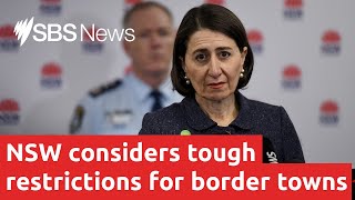 Berejiklian tells Australians to avoid travel to and from border communities | SBS News
