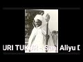 TUKUR UBAN MALAM GARBA SANI ALIYU DANDAWO TUKUR UBAN MALAM GARBA SANI ALIYU DANDAWO