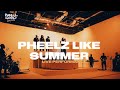 Pheelz PHEELZ LIKE SUMMER Live Pack mp3