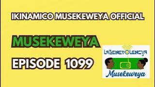 MUSEKEWEYA EPISODE 1099: A GIRL IS DESTROYED BEFORE A PRIVATE PLACE