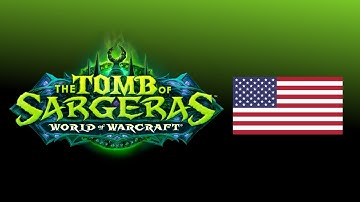 🔊 WoW Legion 7.2 - All Tomb of Sargeras Boss Voice Clips in English