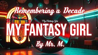 ROCK AND ROLL 2026 _ MY FANTASY GIRL BY Mr. M _ M.S. PROD / SIA