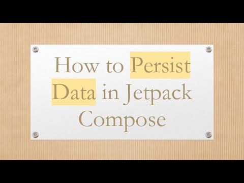 How to Persist Data in Jetpack Compose