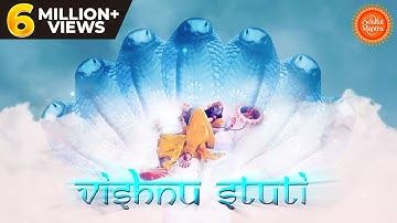 Vishnu Stuti | Shuklambaradharam Vishnum the MOST POWERFUL Vishnu Stotram | Sacred Chants of Vishnu
