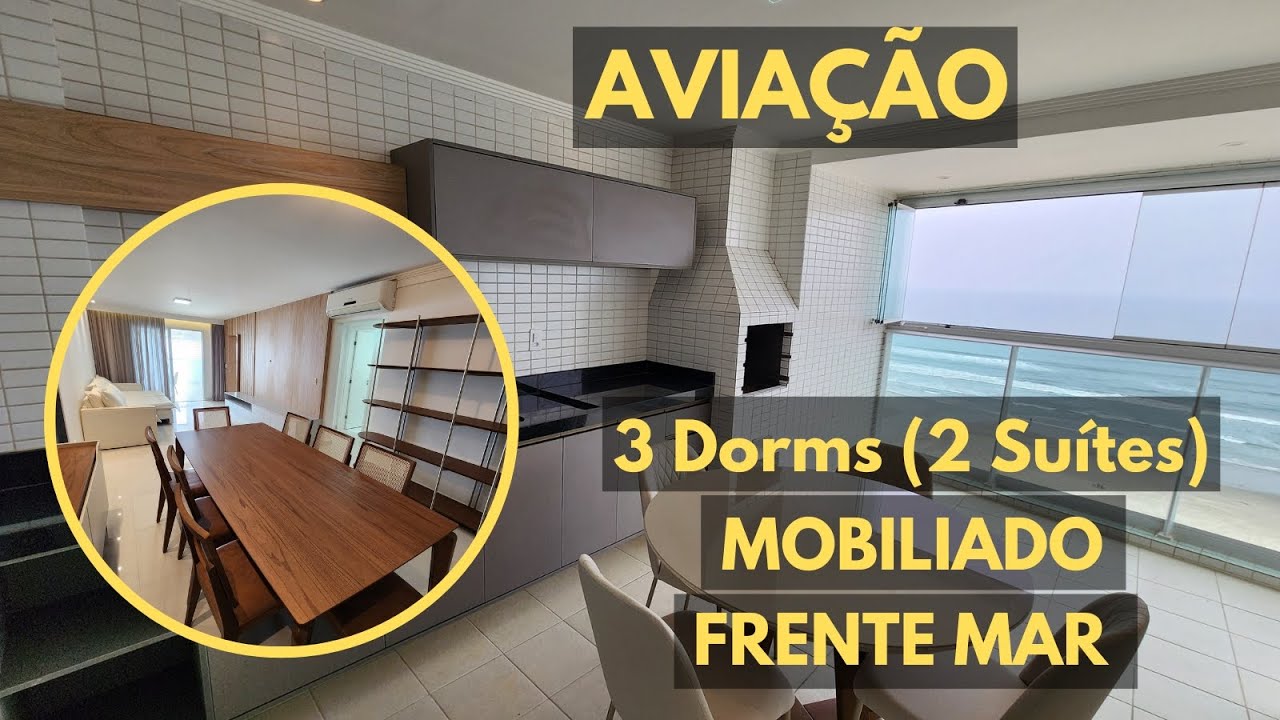 #51 APARTAMENTO FRENTE MAR - 3 DORMITÓRIOS (2 SUÍTES) - MOBILIADO - AVIAÇÃO - PRAIA GRANDE