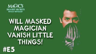 Breaking The Magician's Code : Will Masked Magician Vanish The Little Things!
