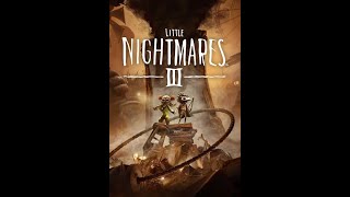 Little Nightmares III#ps5#pc#xbox#game#switch#singleplayer#story#play through#scary#puzzle#adventur