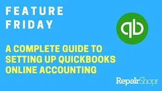 Feature Friday - QuickBooks Online Setup Video