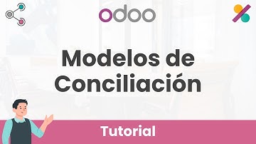 👨‍🏫Realiza una CONFIGURACIÓN INICIAL para MODELOS de CONCILIACIÓN | Tutorial Contabilidad Odoo Ep.84