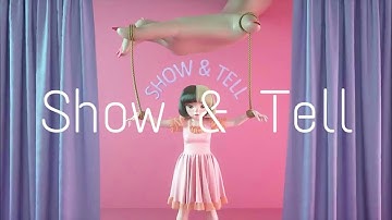 Show & Tell (Snippet 2)- Melanie Martinez / Tradução