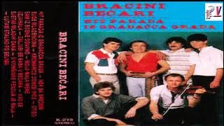Bracini Bećari  & Album - Hit parada iz Gradačca grada  (Audio)