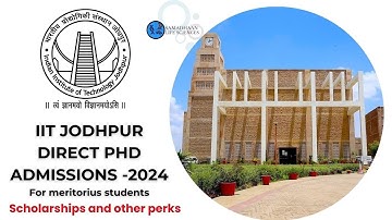 IIT Jodhpur Direct PhD Admission- 2024 #meritorious #students #research #phd #fellowship #biology