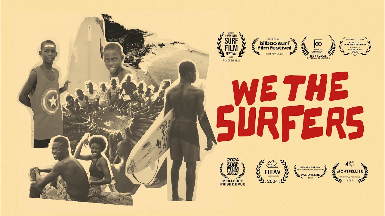 *We the Surfers* - 2025 Film of the Year at PSFF, documenting surfers in Liberia building a community through surfing