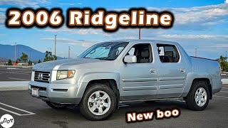 2006 Honda Ridgeline – Ownership Intro and Detailing