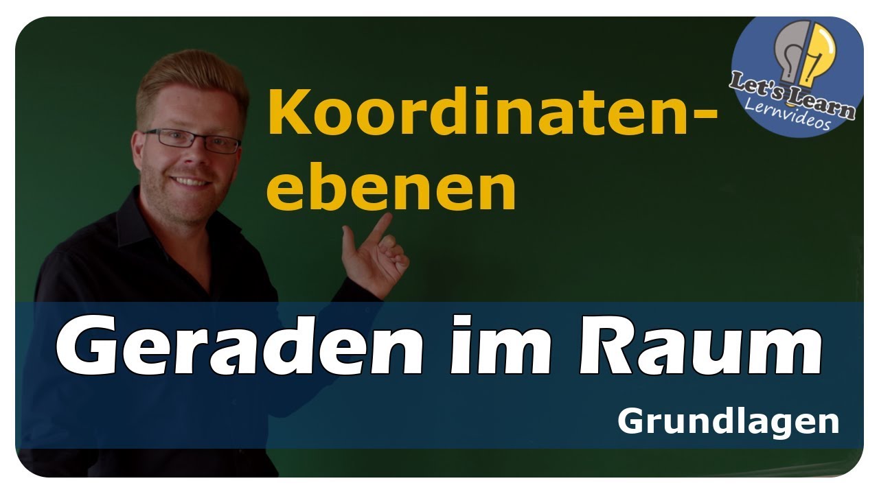Vorschaubild zum Lernvideo "Geraden im Raum - Koordinatenebenen - einfach und anschaulich erklärt"