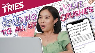 Sending A Quiz To Every Boy I've Had A Crush On | ZULA Tries | EP 37