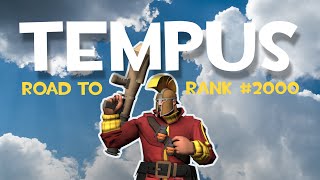 TF2 - Tempus Network - Road to Rank #2000 Soldier