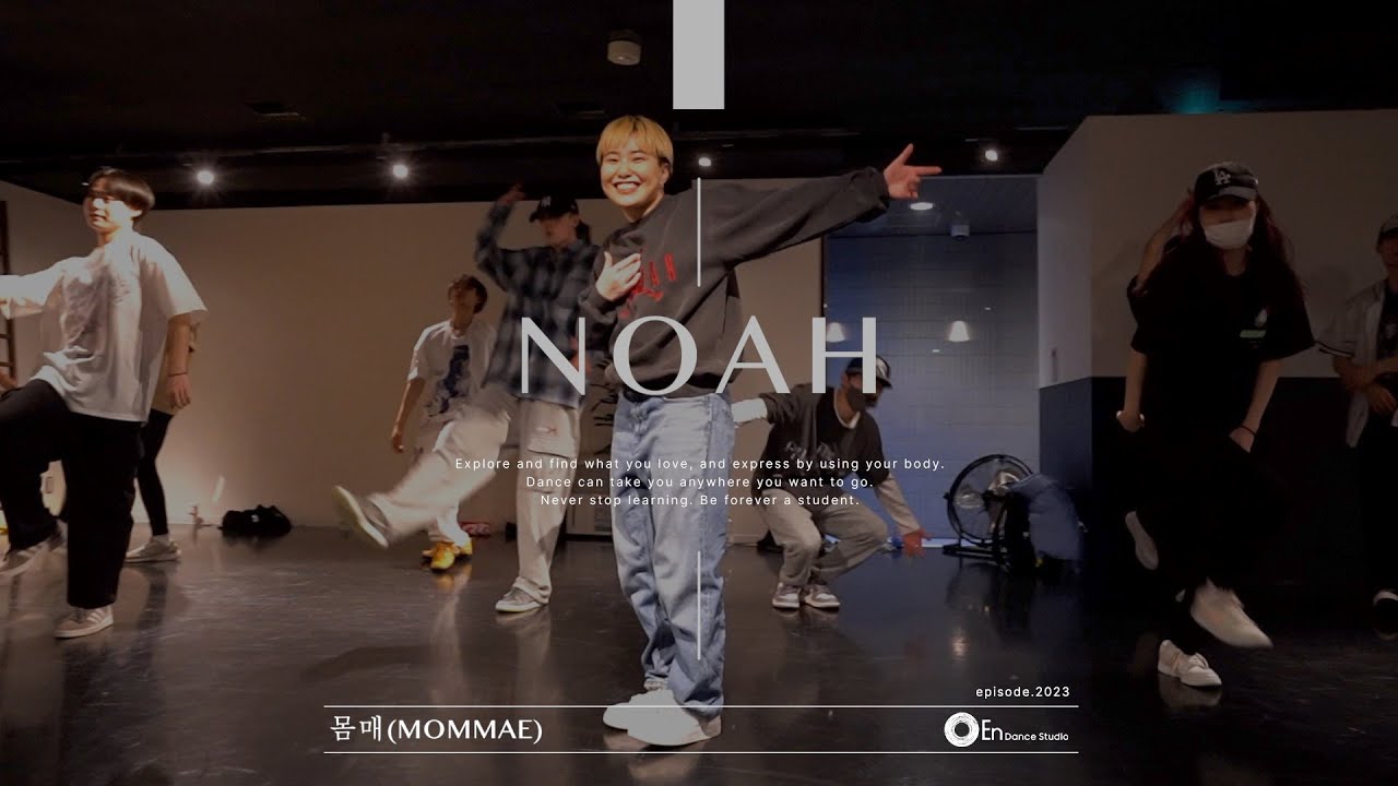 NOAH " 몸매(MOMMAE) / 박재범 Jay Park feat.Ugly Duck "@En Dance Studio SHIBUYA