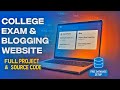 Complete College Exam Paper & Blogging Website | Full Project with Source Code & Database Setup