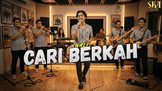 Wali - Cari Berkah CABE (SKA Version)