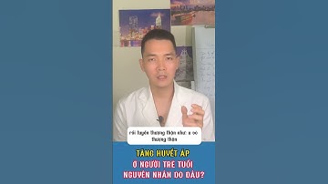 Tăng Huyết Áp Ở Người Trẻ Tuổi Nguyên Nhân Do Đâu #tanghuyetap #huyetapcao #bacsitien #shorts