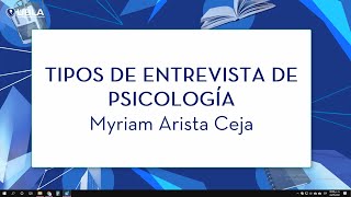 Tipos de Entrevista Psicológica