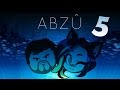 ►Abzu►WHALE OF A TIME► PART 5 (w/ Barry!) - Kitty Kat Gaming