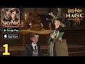 Harry Potter Magic Awakened Global Release Gameplay Walkthrough Part 1 (ios, Android)