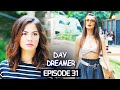 Day Dreamer Early Bird In Hindi Urdu Episode 31 Turkish Dramas Erkencikus Pehlapanchi 