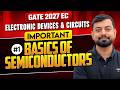 GATE 2027 EC |Electronic Devices & Circuits| Important Basics of Semiconductors #1| Shishir Das Sir