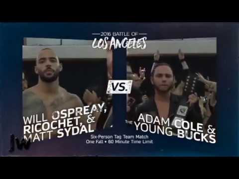 Will Ospreay, Ricochet & Matt Sydal vs Adam Cole & The Young Bucks   Highlights 5★ Wrestling