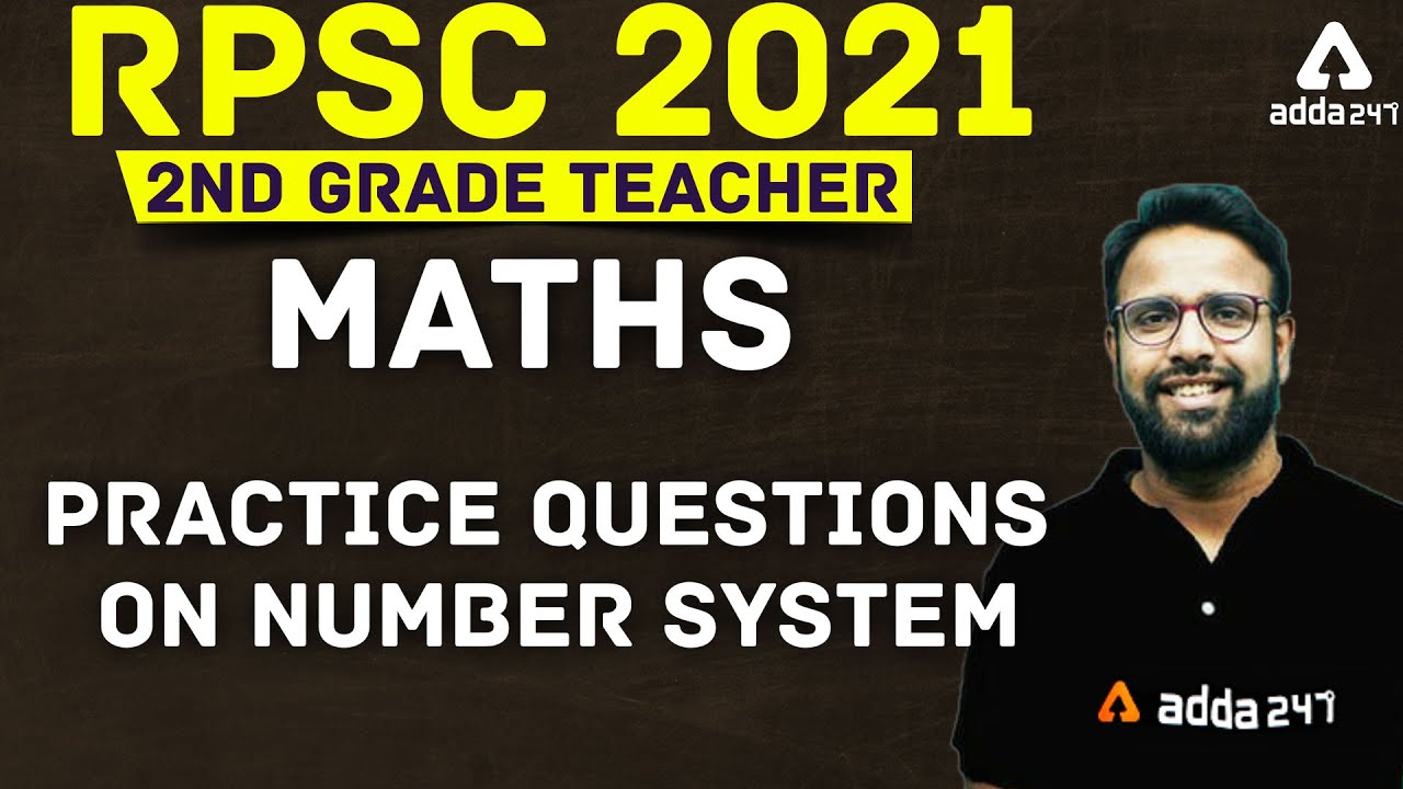RPSC 2021 | RPSC 2nd Grade Maths | Number System Practice Qns