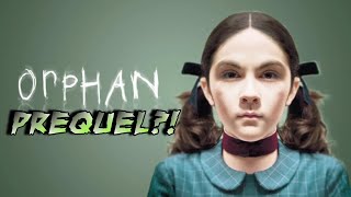 The Orphan Prequel?! 2021 William Brent Bell Film