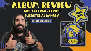 King Gizzard - Flying Microtonal Banana [Album Review]